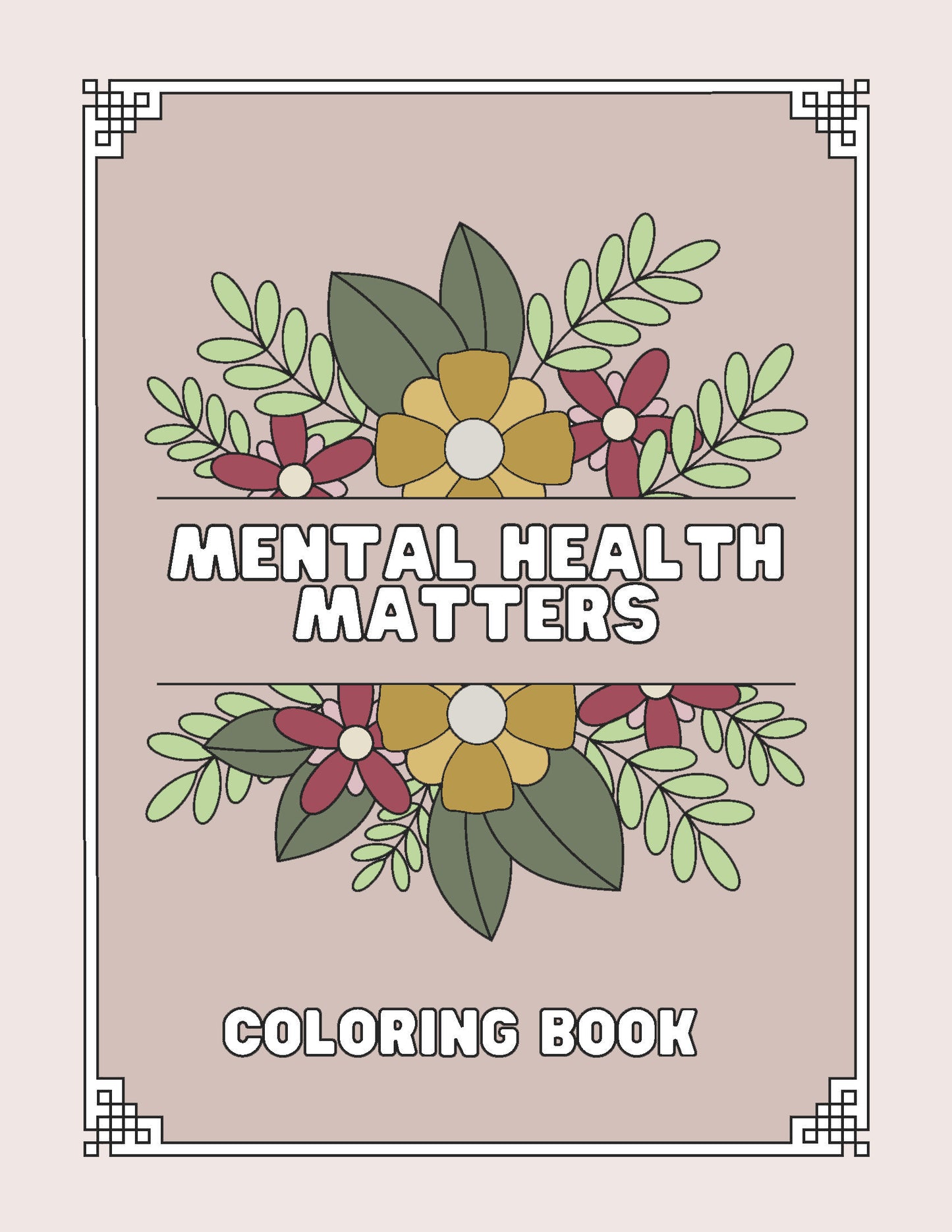 Mental Health Matters - Affirmations Coloring Book